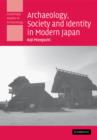 Image for Archaeology, Society and Identity in Modern Japan