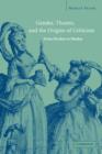Image for Gender, theatre, and the origins of criticism  : from Dryden to Manley
