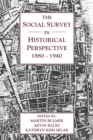 Image for The Social Survey in Historical Perspective, 1880–1940