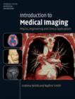 Image for Introduction to medical imaging  : physics, engineering and clinical applications