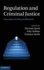 Image for Regulation and criminal justice  : innovations in policy and research