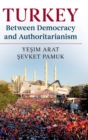 Image for Turkey between democracy and authoritarianism