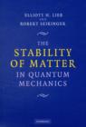 Image for The stability of matter in quantum mechanics