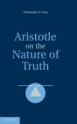 Image for Aristotle on the nature of truth