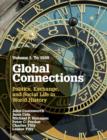 Image for Global connections  : politics, exchange, and social life in world historyVolume 1,: To 1500