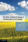 Image for The Role of Biotechnology in a Sustainable Food Supply
