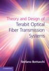 Image for Theory and design of terabit optical fiber transmission systems