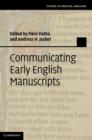 Image for Communicating Early English Manuscripts