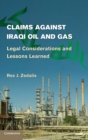 Image for Claims against Iraqi oil and gas  : legal considerations and lessons learned