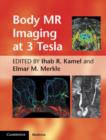 Image for Body MR imaging at 3.0 Tesla