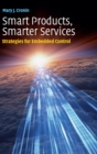Image for Smart Products, Smarter Services