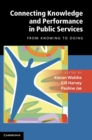 Image for Connecting Knowledge and Performance in Public Services