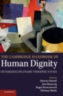 Image for The Cambridge handbook of human dignity  : interdisciplinary perspectives