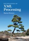 Image for Foundations of XML processing  : the tree-automata approach