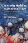 Image for The Gravity Model in International Trade