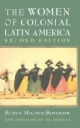 Image for The Women of Colonial Latin America