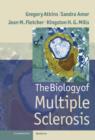 Image for The Biology of Multiple Sclerosis