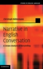 Image for Narrative in English conversation  : a corpus analysis of storytelling