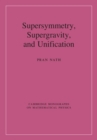Image for Supersymmetry, supergravity, and unification