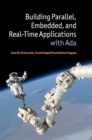 Image for Building Parallel, Embedded, and Real-Time Applications with Ada