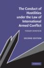 Image for The Conduct of Hostilities Under the Law of International Armed Conflict