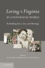 Image for Loving v. Virginia in a Post-Racial World