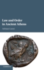 Image for Law and Order in Ancient Athens