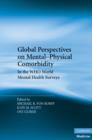 Image for Global Perspectives on Mental-Physical Comorbidity in the WHO World Mental Health Surveys