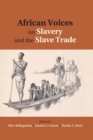 Image for African voices on slavery and the slave tradeVolume 2,: Essays on sources and methods