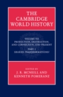 Image for The Cambridge world history.Volume 7,: Production, destruction, and connection, 1750-present