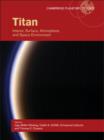 Image for Titan  : interior, surface, atmosphere, and space environment