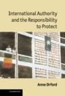 Image for International authority and the responsibility to protect