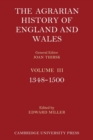 Image for The Agrarian History of England and Wales: Volume 3, 1348–1500