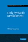 Image for Early Syntactic Development : A Cross-Linguistic Study with Special Reference to Finnish