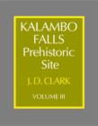 Image for Kalambo Falls Prehistoric Site: Volume 3, The Earlier Cultures: Middle and Earlier Stone Age