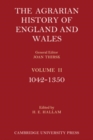 Image for The Agrarian History of England and Wales: Volume 2, 1042-1350