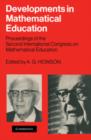 Image for Developments in Mathematical Education : Proceedings of the Second International Congress on Mathematical Education