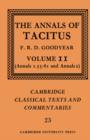 Image for The Annals of Tacitus: Volume 2, Annals 1.55-81 and Annals 2
