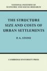 Image for The Structure, Size and Costs of Urban Settlements