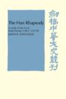 Image for The Han Rhapsody : A Study of the Fu of Yang Hsiung (53 B.C.-A.D.18)