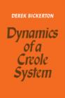 Image for Dynamics of a Creole System
