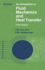 Image for An Introduction to Fluid Mechanics and Heat Transfer : With Applications in Chemical and Mechanical Process Engineering