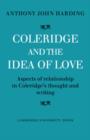 Image for Coleridge and the Idea of Love