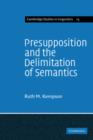 Image for Presupposition and the Delimitation of Semantics