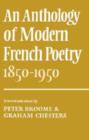 Image for An Anthology of Modern French Poetry (1850-1950)