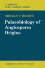 Image for Palaeobiology of Angiosperm Origins