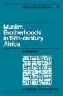 Image for Muslim Brotherhoods in Nineteenth-Century Africa