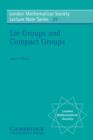 Image for Lie Groups and Compact Groups