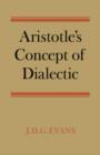 Image for Aristotle&#39;s Concept of Dialectic