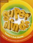Image for Super Minds Starter Teacher&#39;s Book